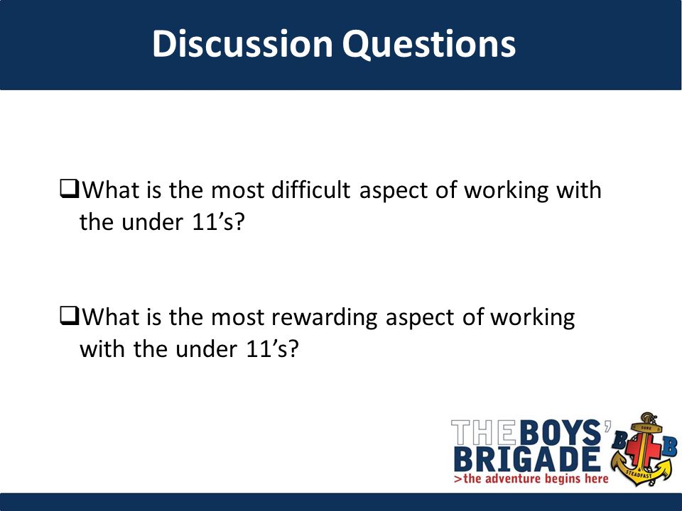  What is the most difficult aspect of working with the under 11’s.