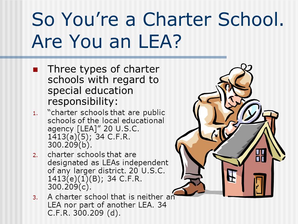 So You’re a Charter School. Are You an LEA.