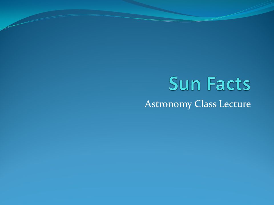 Astronomy Class Lecture