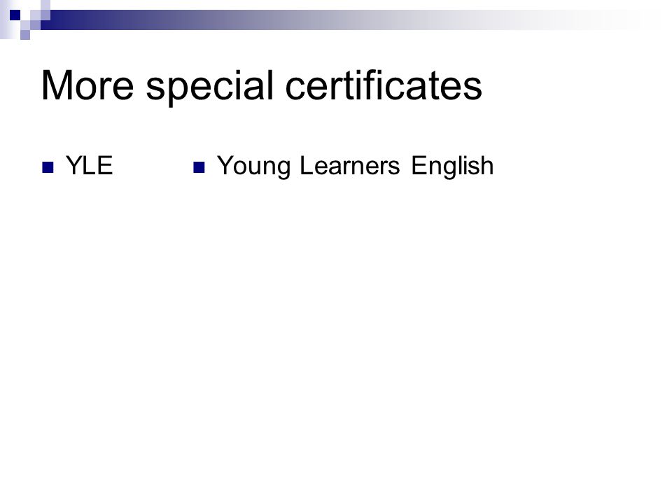 More special certificates YLE Young Learners English