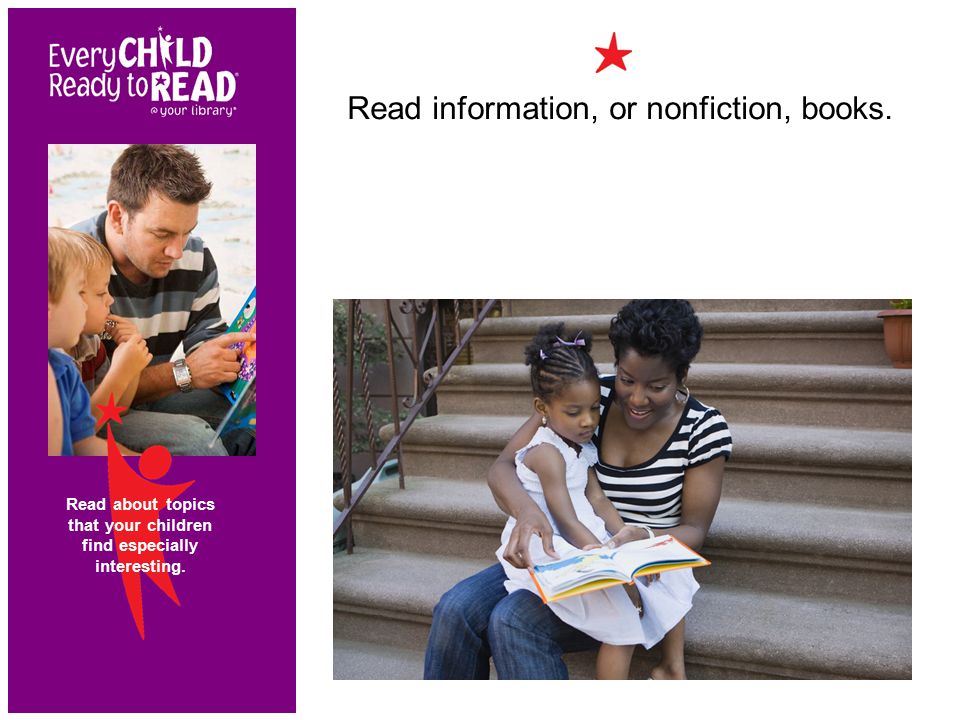 Read information, or nonfiction, books.