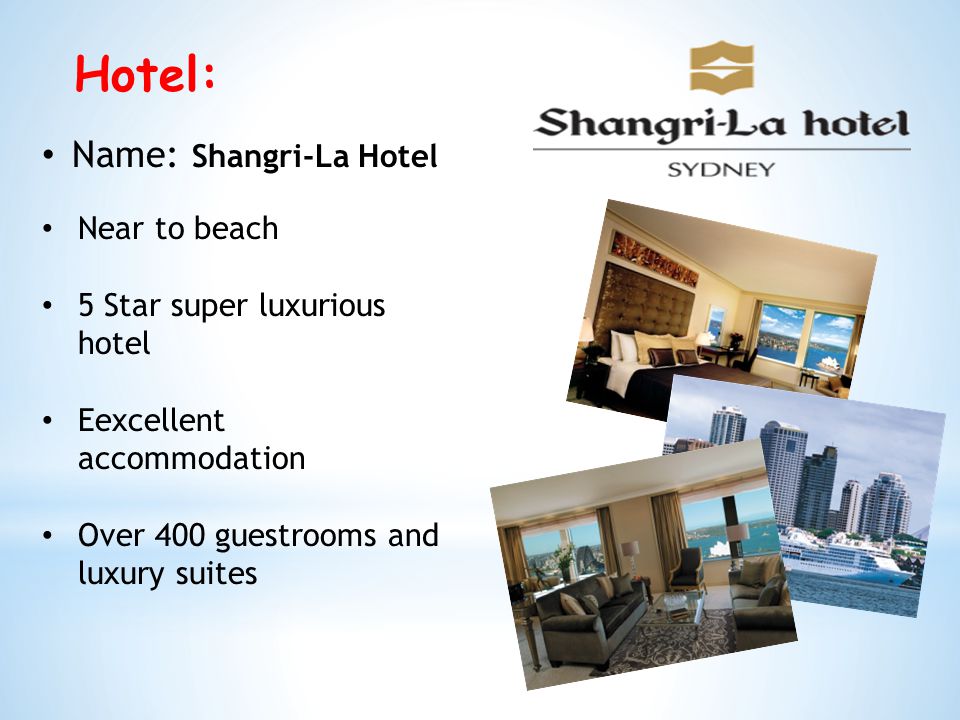 Hotel: Name: Shangri-La Hotel Near to beach 5 Star super luxurious hotel Eexcellent accommodation Over 400 guestrooms and luxury suites