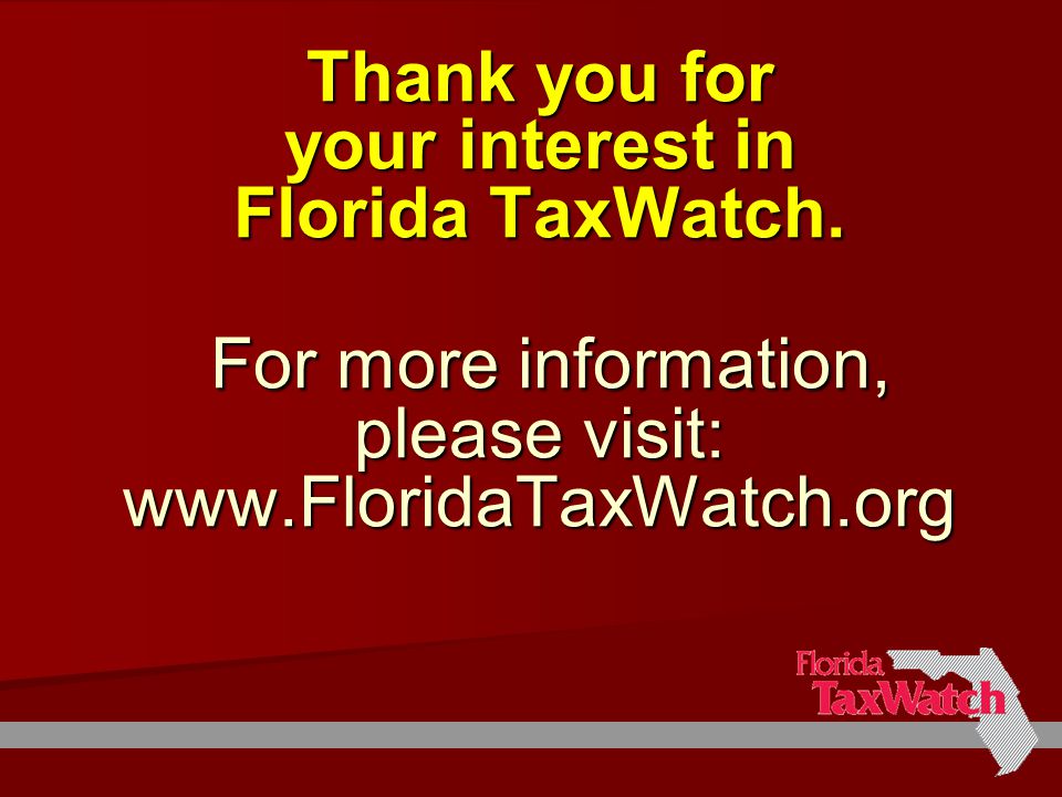 Thank you for your interest in Florida TaxWatch.