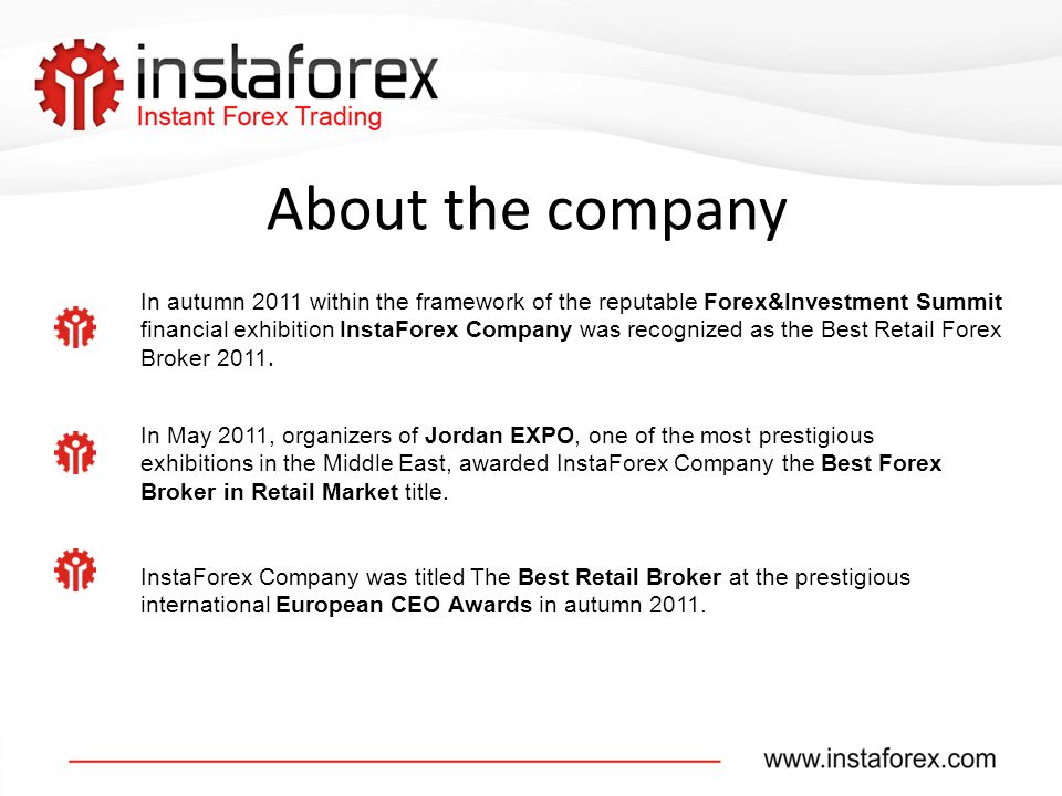 About The Company The Main Line Of Instaforex Activity Is Provision - 