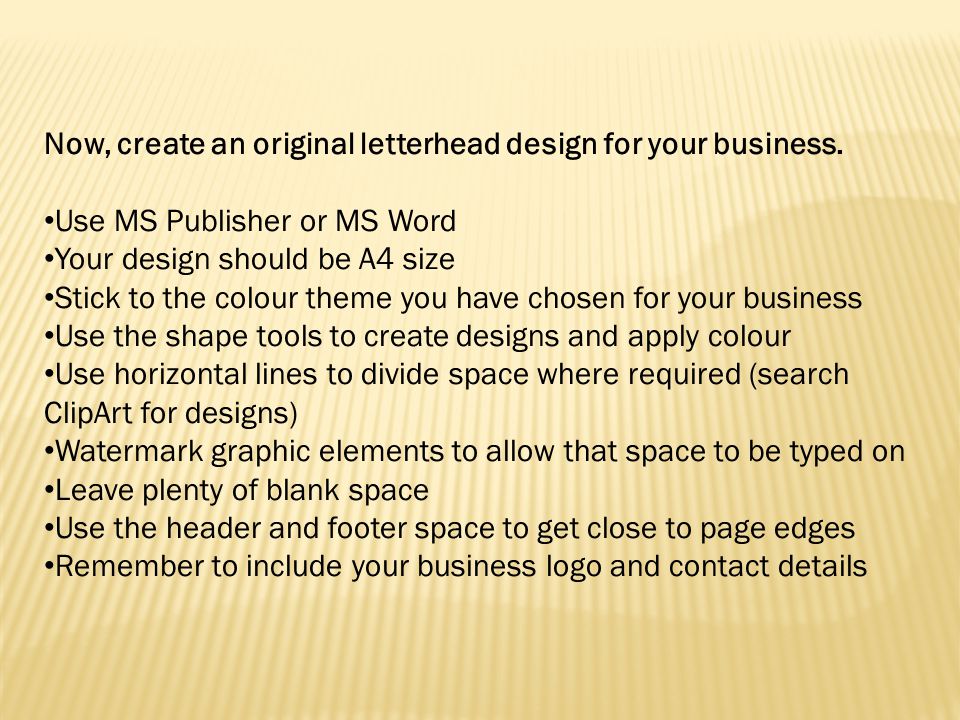 Now, create an original letterhead design for your business.