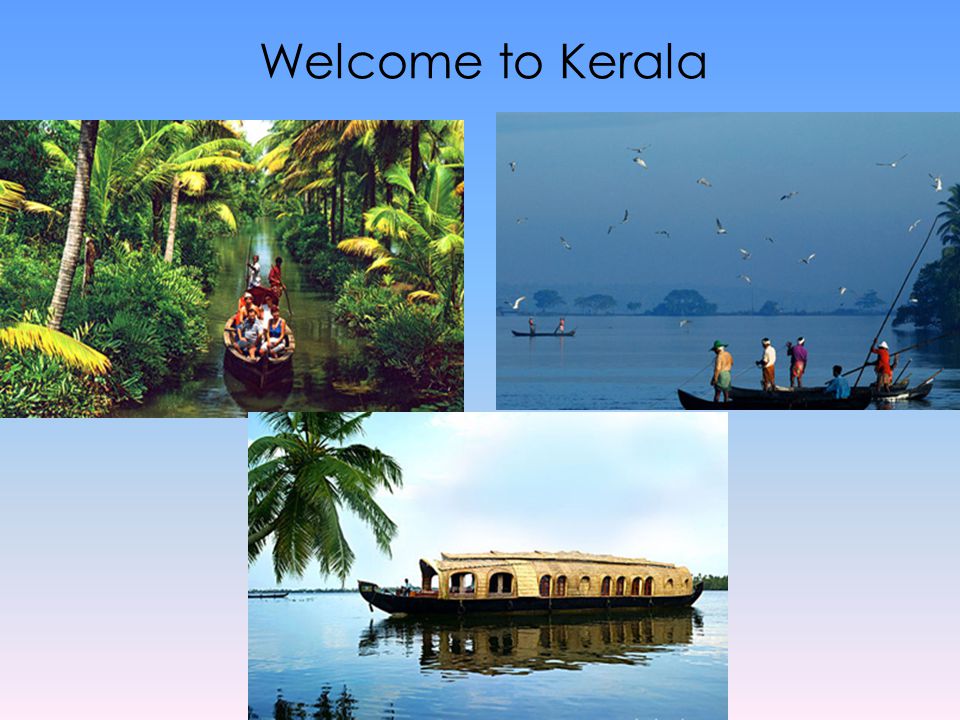 Welcome to Kerala