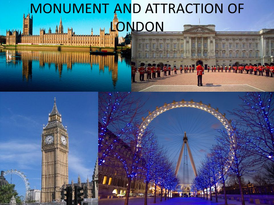 MONUMENT AND ATTRACTION OF LONDON