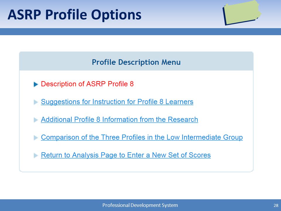 Professional Development System ASRP Profile Options 28