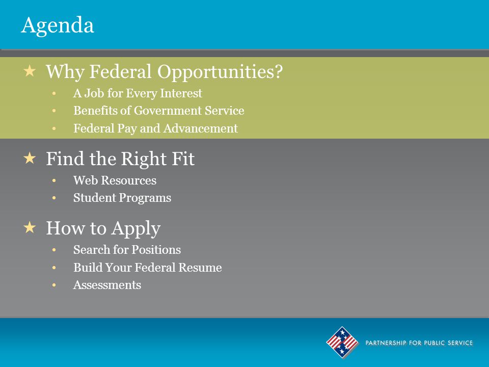 Agenda  Why Federal Opportunities.
