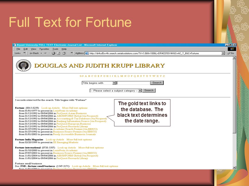 Full Text for Fortune The gold text links to the database.