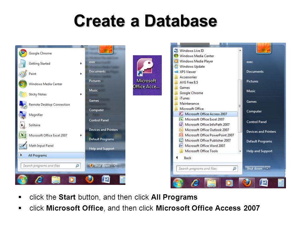 Microsoft Access 2007 Microsoft Access 2007 Introduction to Database  Programs. - ppt download