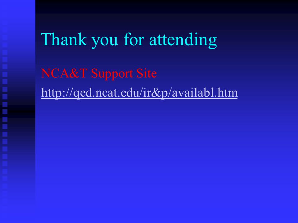 Thank you for attending NCA&T Support Site