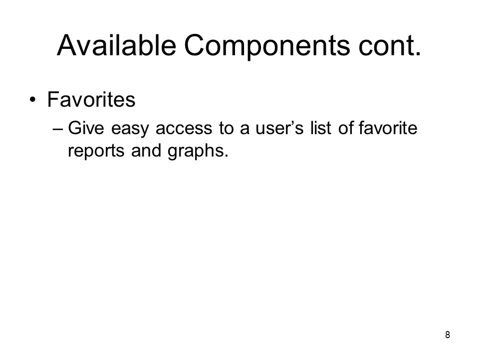 8 Available Components cont.