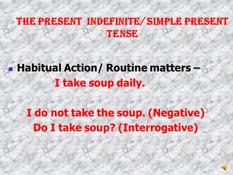 Tense Any of the forms of a verb that may be used to show the time of the action or state expressed by the verbTENSES PASTTENSEPRESENTTENSEFUTURETENSE