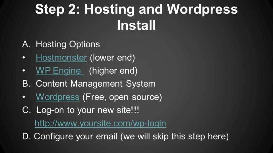 Step 2: Hosting and Wordpress Install A.