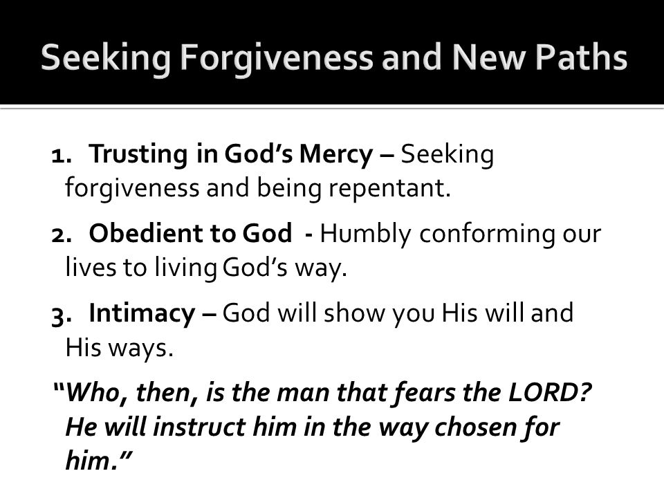 1.Trusting in God’s Mercy – Seeking forgiveness and being repentant.