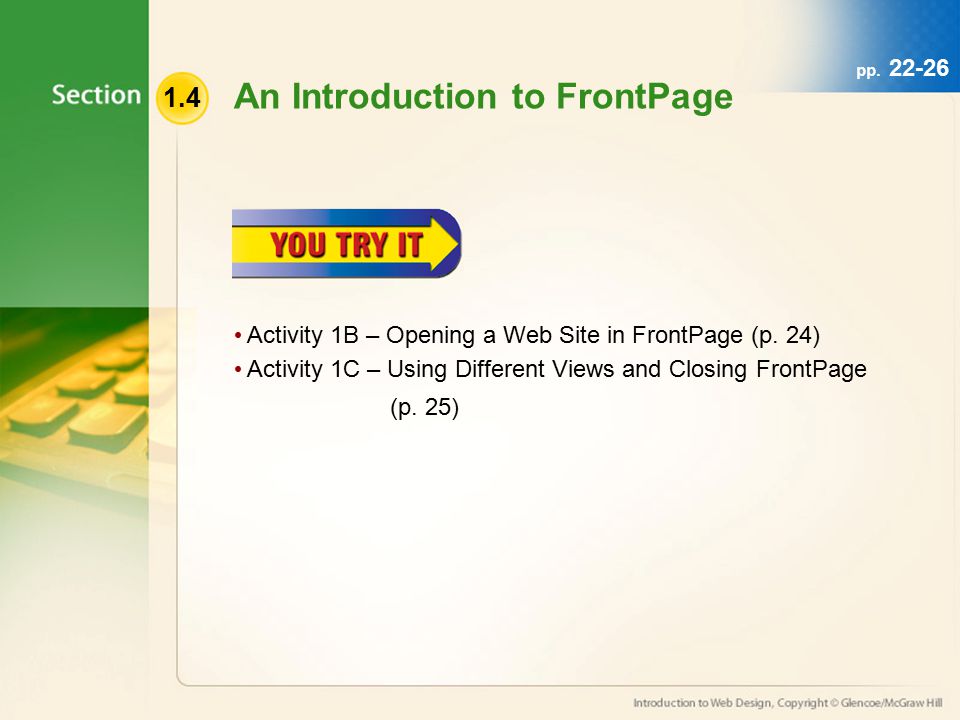 pp An Introduction to FrontPage Activity 1B – Opening a Web Site in FrontPage (p.