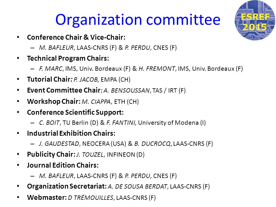 Organization committee Conference Chair & Vice-Chair: – M.