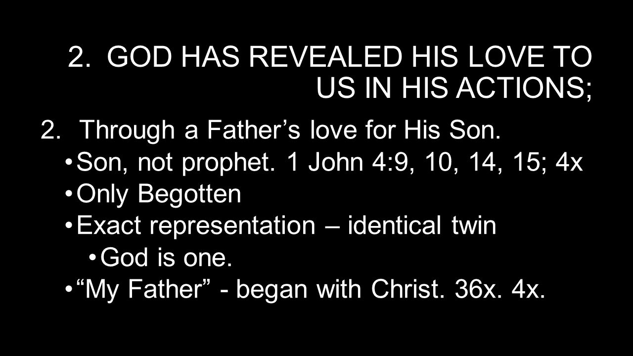 Because God Is Love 1 John 4 Gods Love 3 Definitions 1