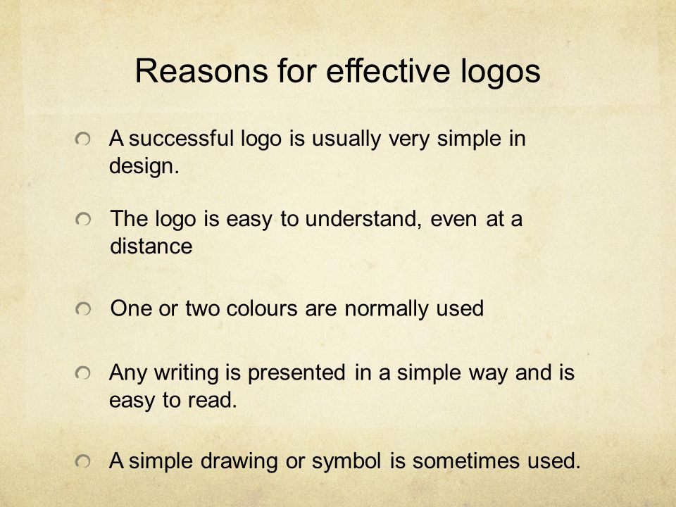Reasons for effective logos A successful logo is usually very simple in design.