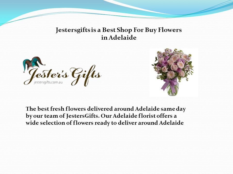 Jestersgifts is a Best Shop For Buy Flowers in Adelaide The best fresh flowers delivered around Adelaide same day by our team of JestersGifts.