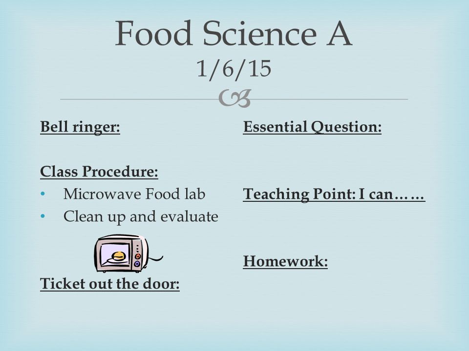 Food Science A 9 8 14 Bell Ringer Pick Up Materials On