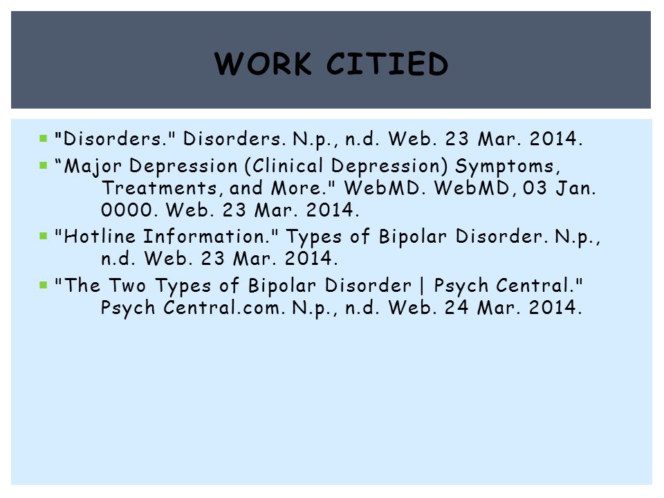  Disorders. Disorders. N.p., n.d. Web. 23 Mar.