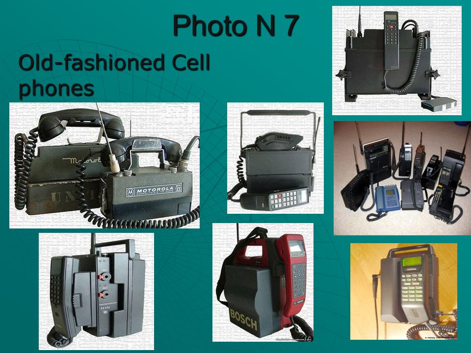 Photo N 7 Old-fashioned Cell phones