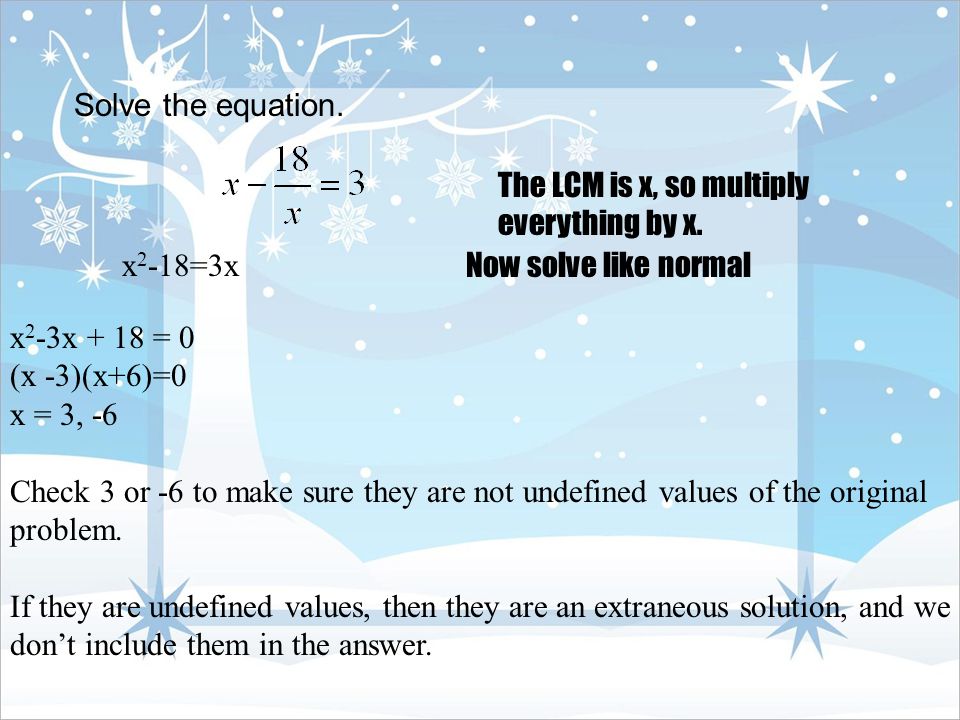 Solve the equation. The LCM is x, so multiply everything by x.