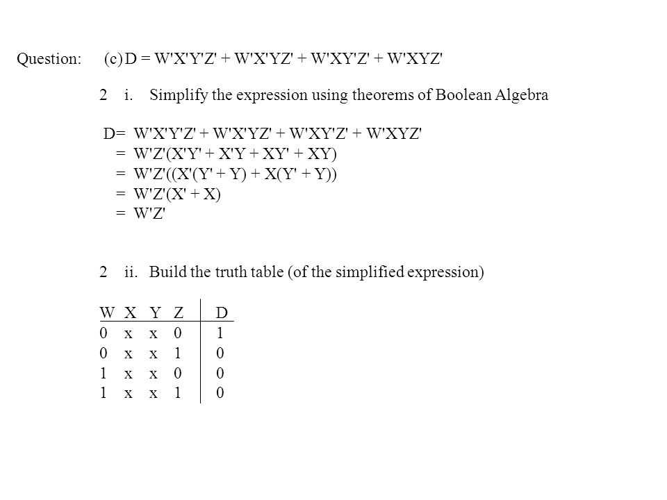 Question Consider The Expressions A F Xy Xy B B Xyz Xyz X Y Z X Y Z C D W X Y Z W X Yz W Xy Z W Xyz Example For Each Of Ppt