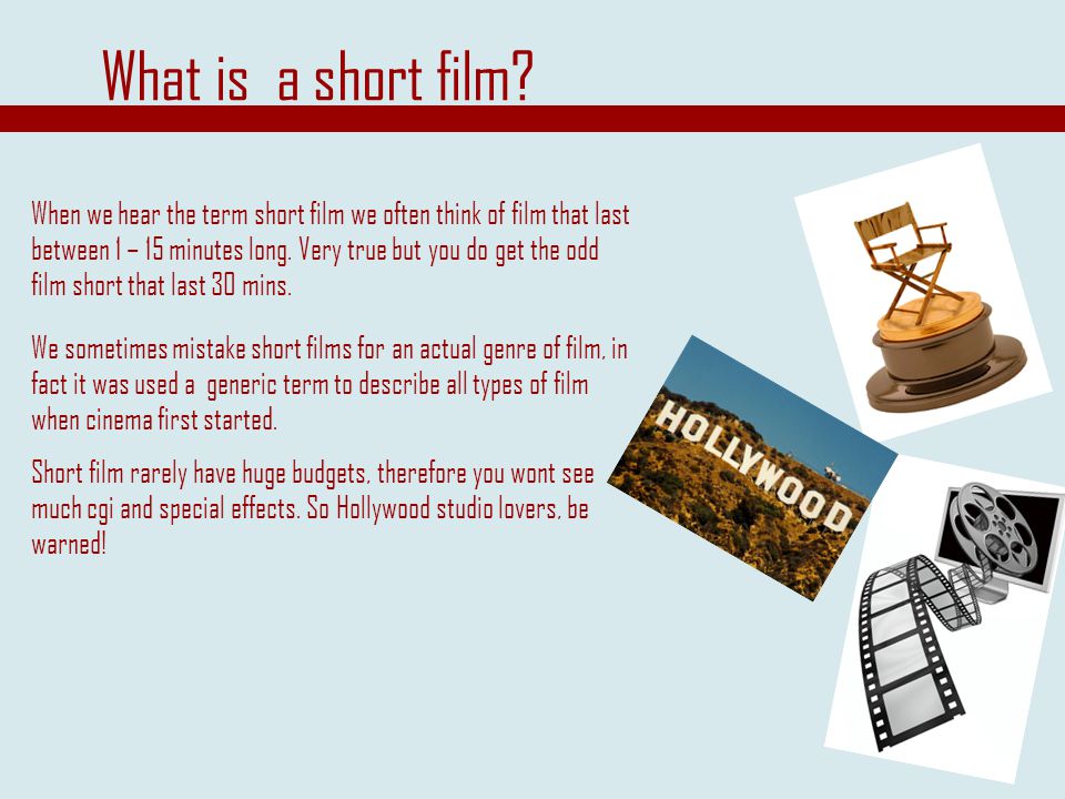 Short Films. By Kadeem Reid. What is a short film? When we hear the term short  film we often think of film that last between 1 – 15 minutes long. Very. -  ppt download