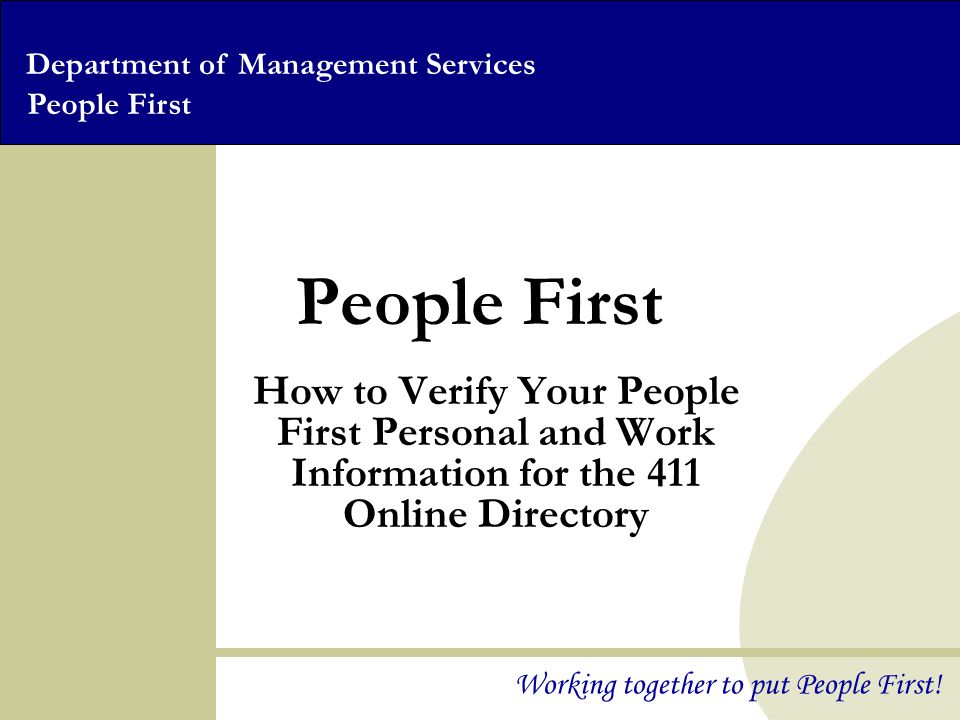 Department of Management Services People First Working together to put People First.
