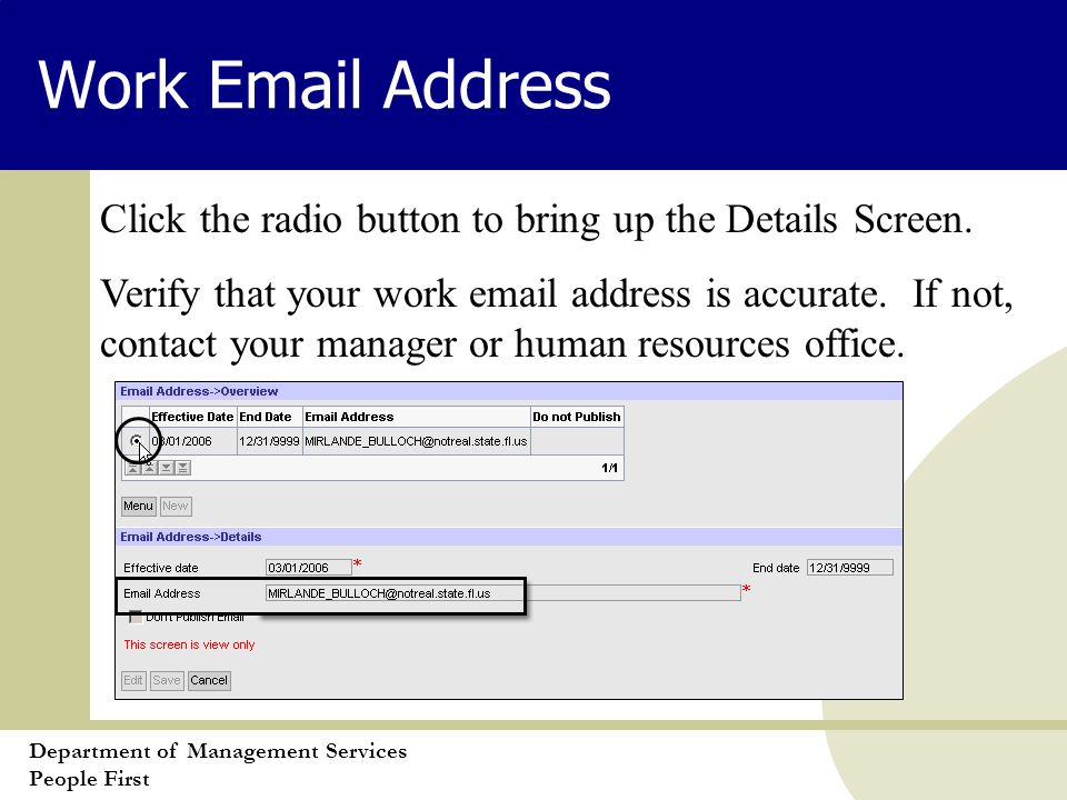 Department of Management Services People First Work  Address Click the radio button to bring up the Details Screen.