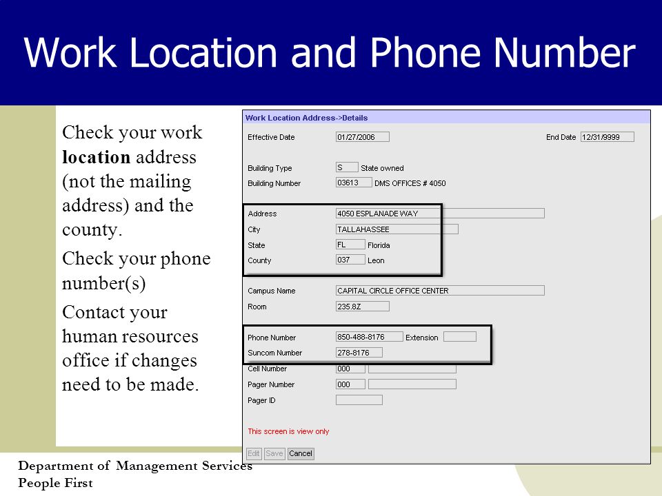 Department of Management Services People First Work Location and Phone Number Check your work location address (not the mailing address) and the county.