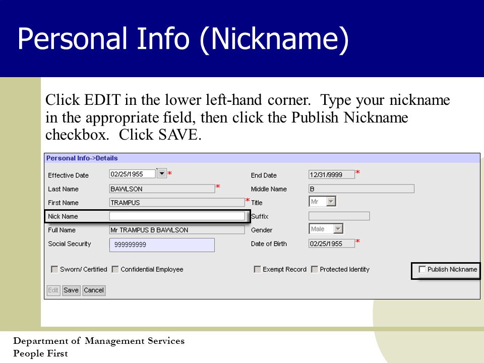 Department of Management Services People First Personal Info (Nickname) Click EDIT in the lower left-hand corner.