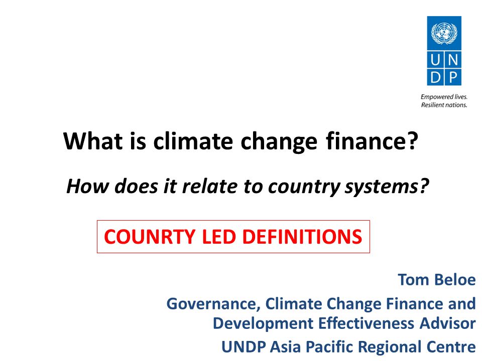 What is climate change finance.