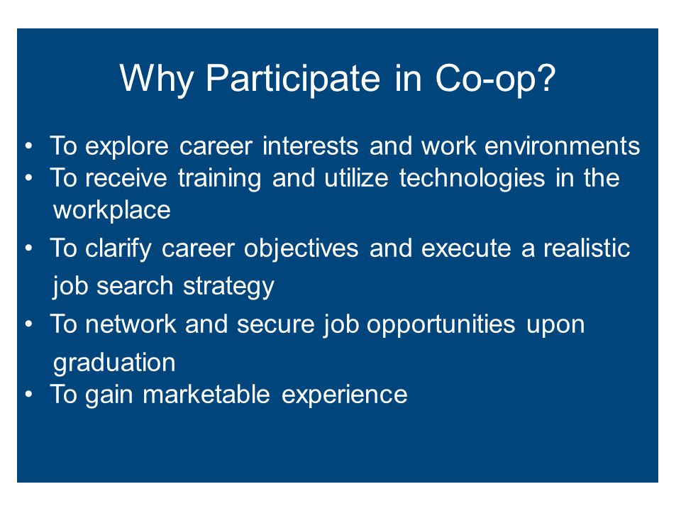 Why Participate in Co-op.