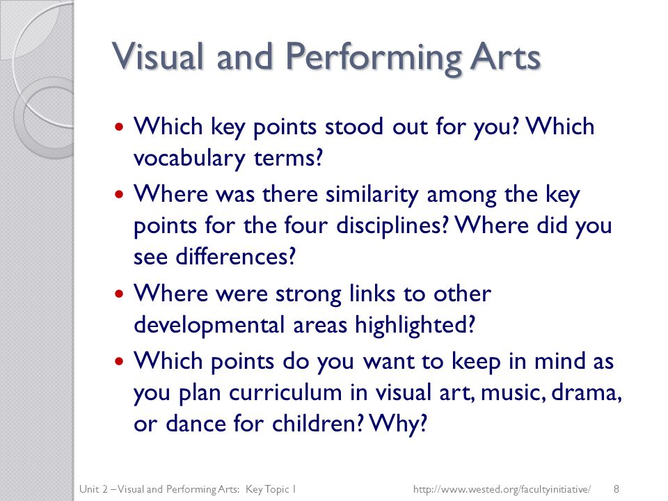 Visual and Performing Arts Which key points stood out for you.