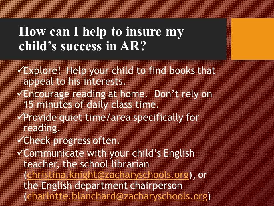 How can I help to insure my child’s success in AR.