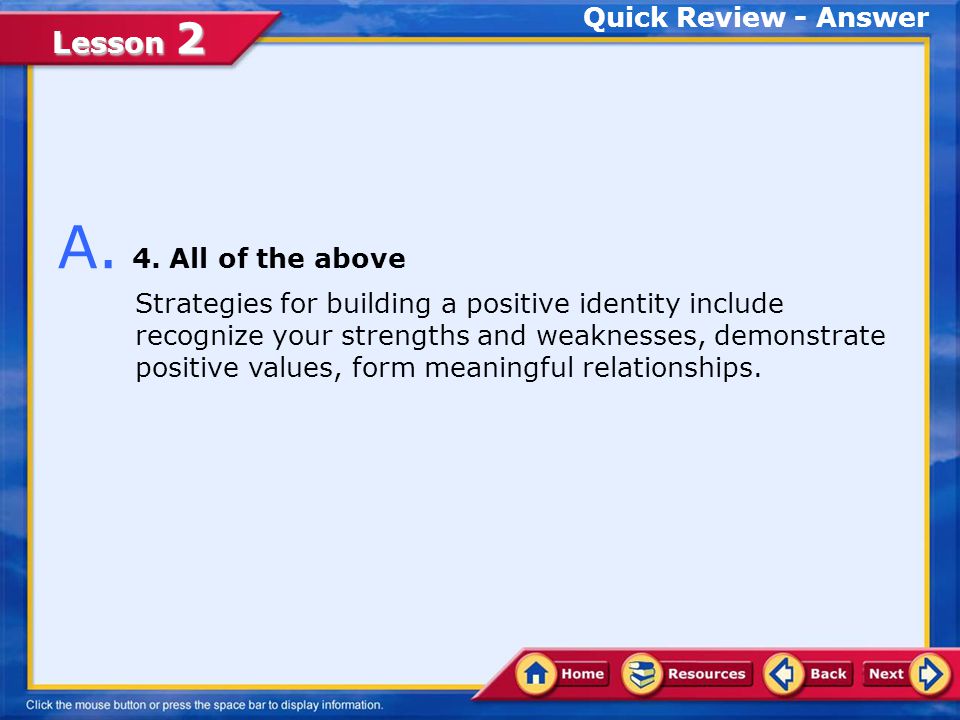 Lesson 2 Quick Review 1.recognize your strengths and weaknesses.