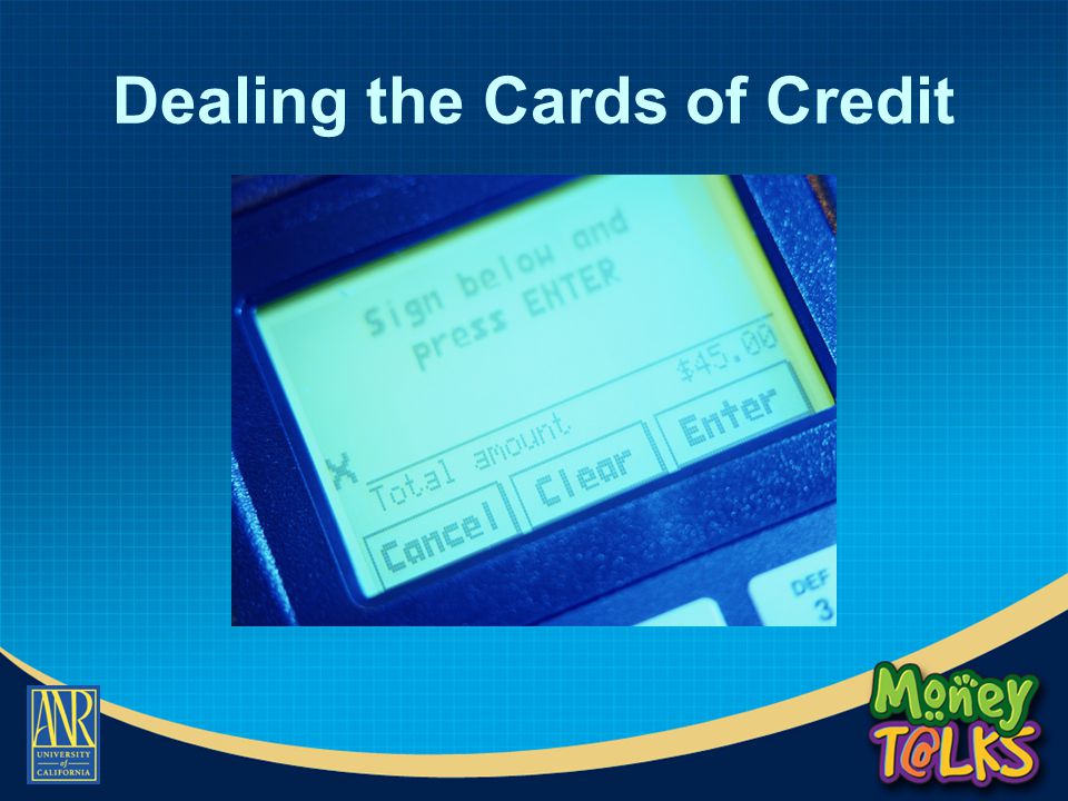 Dealing the Cards of Credit