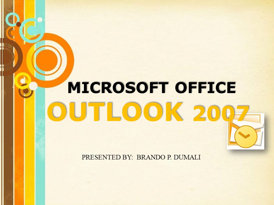 Free Powerpoint Templates Page 1 MICROSOFT OFFICE OUTLOOK 2007 PRESENTED BY: BRANDO P. DUMALI