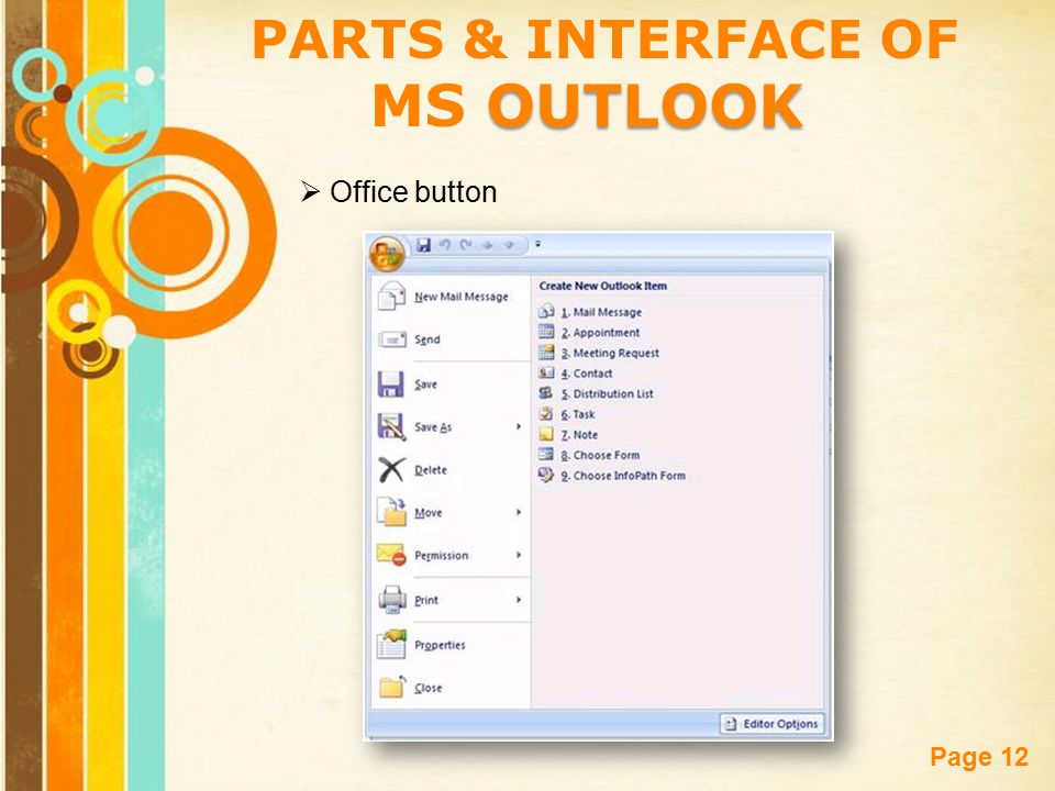 Free Powerpoint Templates Page 12 PARTS & INTERFACE OF OUTLOOK MS OUTLOOK  Office button