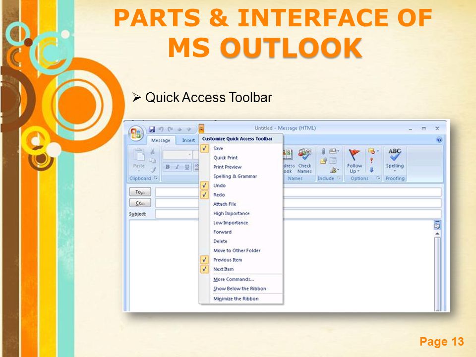 Free Powerpoint Templates Page 13 PARTS & INTERFACE OF OUTLOOK MS OUTLOOK  Quick Access Toolbar