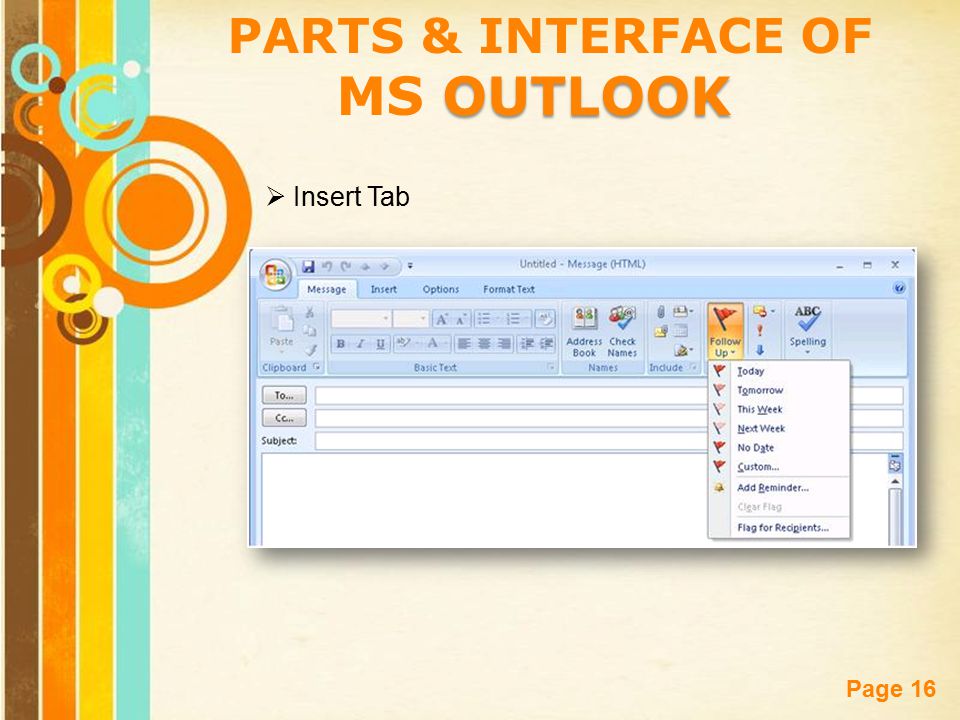 Free Powerpoint Templates Page 16 PARTS & INTERFACE OF OUTLOOK MS OUTLOOK  Insert Tab