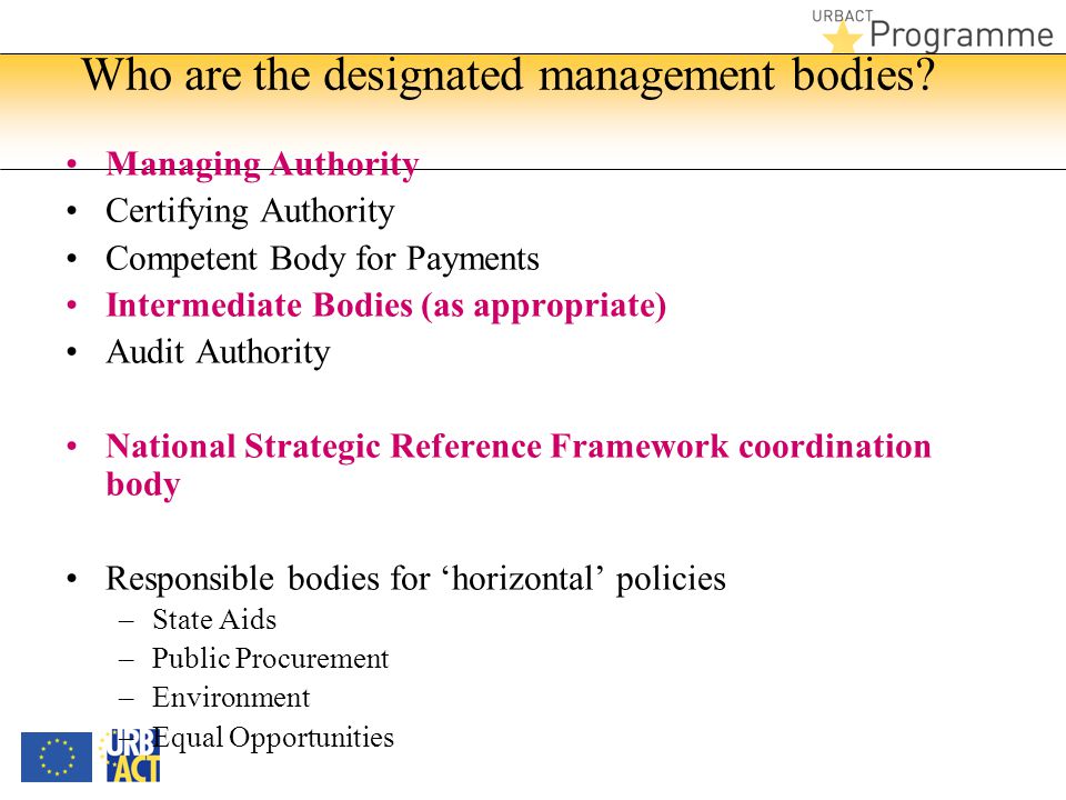 Who are the designated management bodies.