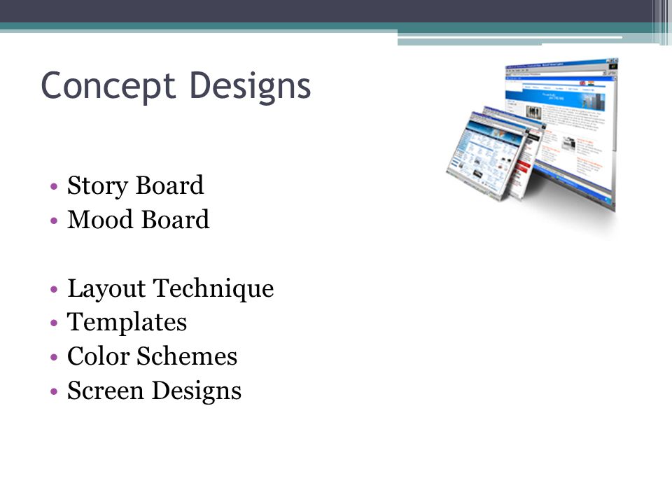 Concept Designs Story Board Mood Board Layout Technique Templates Color Schemes Screen Designs