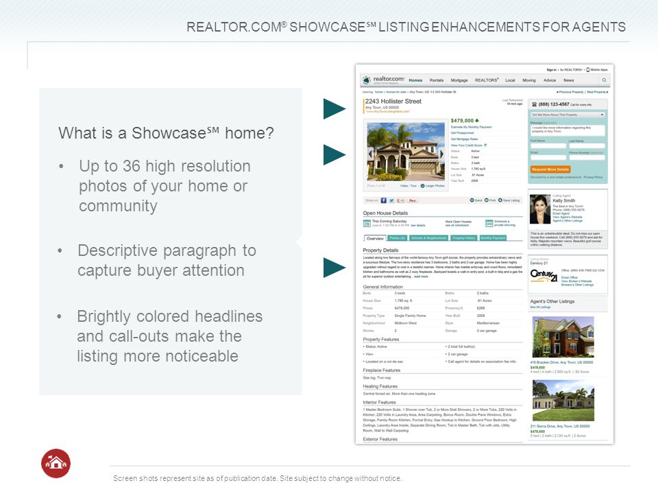 REALTOR.COM ® SHOWCASE ℠ LISTING ENHANCEMENTS FOR AGENTS Screen shots represent site as of publication date.