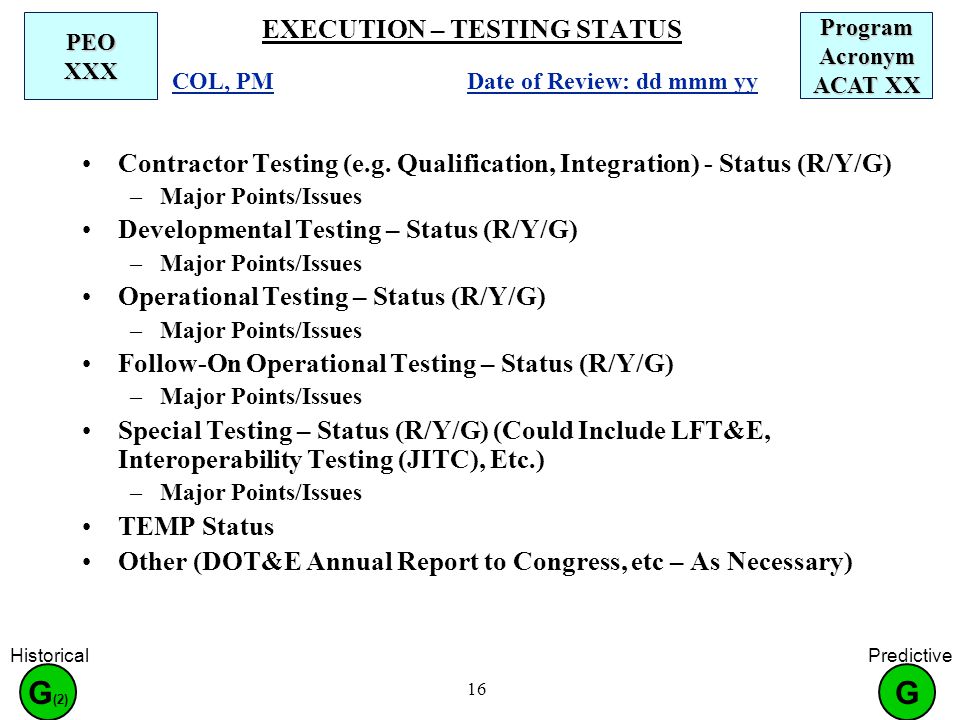 16 EXECUTION – TESTING STATUS Contractor Testing (e.g.