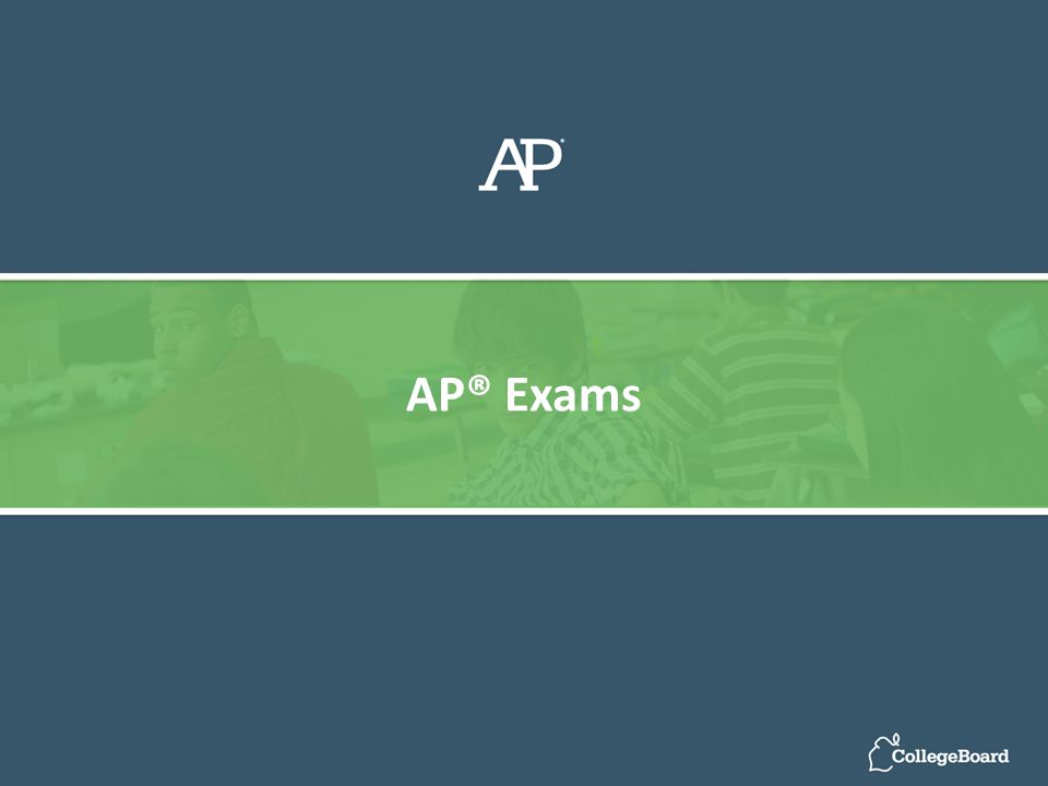 AP® Exams